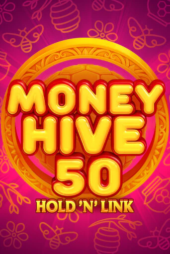 Демо игра Money Hive 50: Hold 'N' link на сайте игровых автоматов JoyCasino