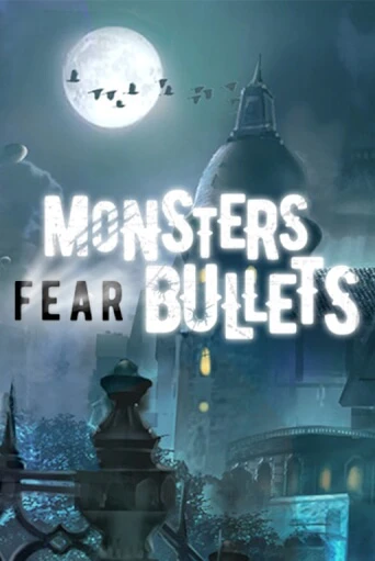 Демо игра Monsters Fear Bullets на сайте игровых автоматов JoyCasino