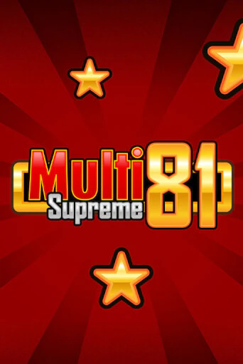 Демо игра Multi Supreme 81 на сайте игровых автоматов JoyCasino