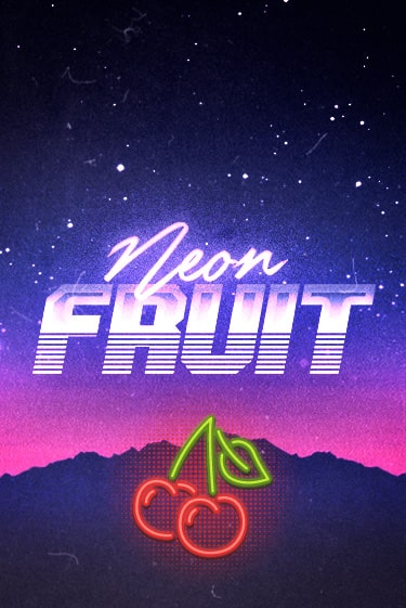 Демо игра Neon Fruit на сайте игровых автоматов JoyCasino