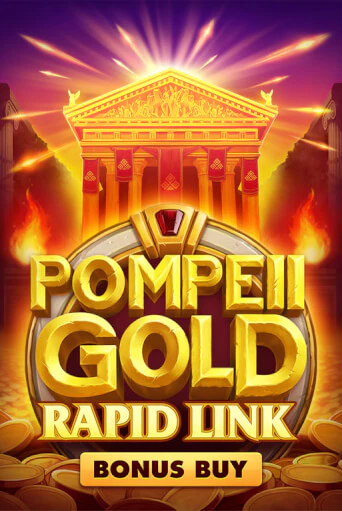 Демо игра Pompeii Gold: Rapid Link Bonus Buy на сайте игровых автоматов JoyCasino