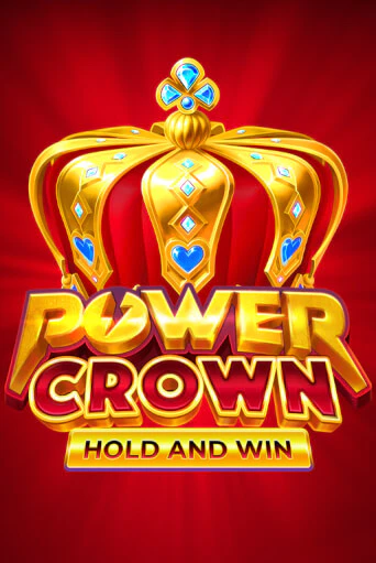 Демо игра Power Crown: Hold and Win на сайте игровых автоматов JoyCasino