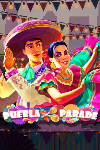 Демо игра Puebla Parade на сайте игровых автоматов JoyCasino