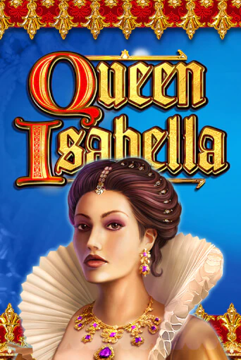 Демо игра Queen Isabella на сайте игровых автоматов JoyCasino