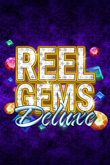 Демо игра Reel Gems Deluxe на сайте игровых автоматов JoyCasino