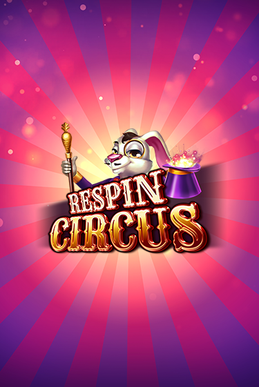 Демо игра Respin Circus на сайте игровых автоматов JoyCasino