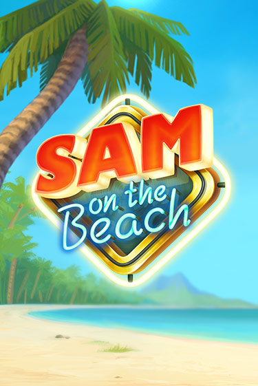 Демо игра Sam on the Beach на сайте игровых автоматов JoyCasino