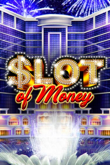 Демо игра Slot Of Money на сайте игровых автоматов JoyCasino