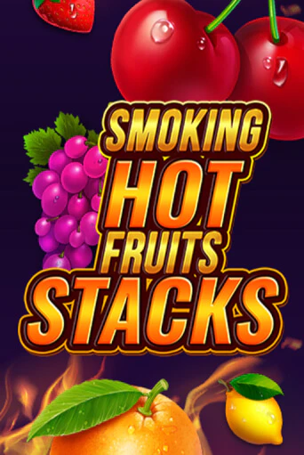 Демо игра Smoking Hot Fruits Stacks на сайте игровых автоматов JoyCasino