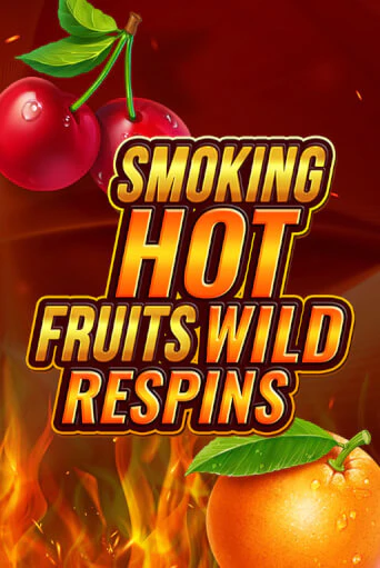 Демо игра Smoking Hot Fruit Wild Respin на сайте игровых автоматов JoyCasino