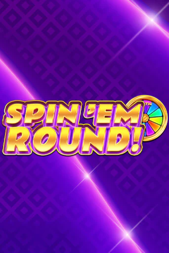 Демо игра Spin ‘Em Round! на сайте игровых автоматов JoyCasino