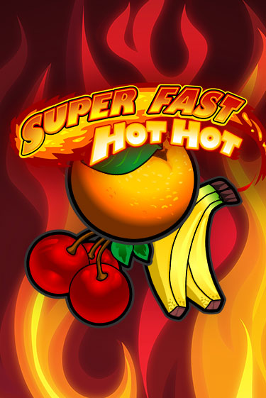 Демо игра Super Fast Hot Hot на сайте игровых автоматов JoyCasino