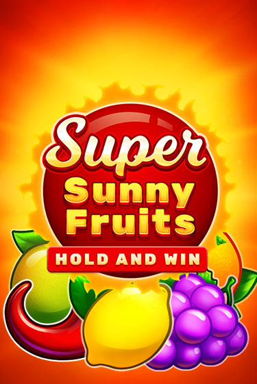 Демо игра Super Sunny Fruits: Hold and Win на сайте игровых автоматов JoyCasino