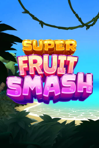 Демо игра Super Fruit Smash на сайте игровых автоматов JoyCasino