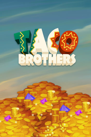 Демо игра Taco Brothers на сайте игровых автоматов JoyCasino