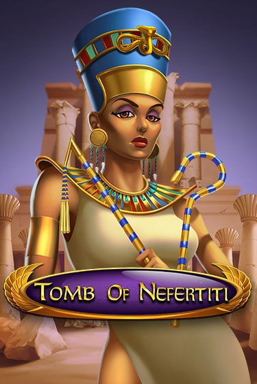 Демо игра Tomb Of Nefertiti на сайте игровых автоматов JoyCasino