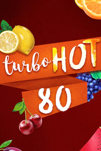 Демо игра Turbo Hot 80 на сайте игровых автоматов JoyCasino