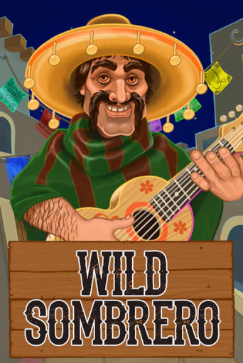 Демо игра Wild Sombrero на сайте игровых автоматов JoyCasino