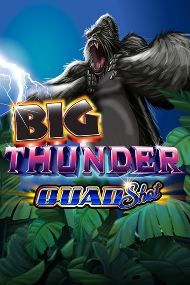 Демо игра Big Thunder Quad Shot на сайте игровых автоматов JoyCasino