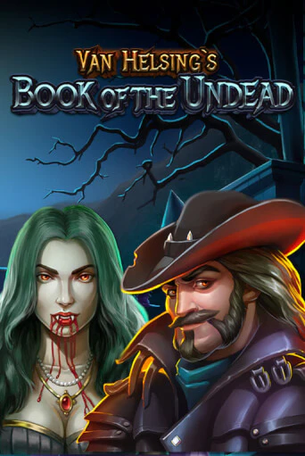 Демо игра Van Helsing's Book Of The Undead на сайте игровых автоматов JoyCasino