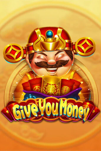 Демо игра Give You Money на сайте игровых автоматов JoyCasino