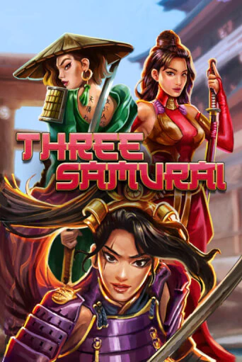 Демо игра Three Samurai на сайте игровых автоматов JoyCasino